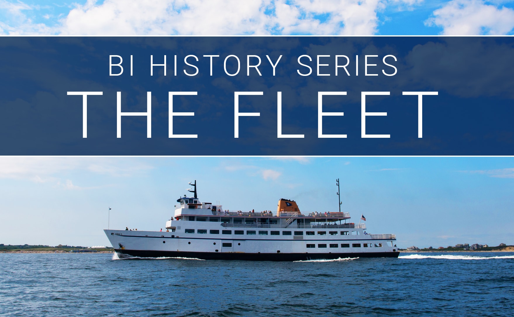 History of the Block Island Ferry Series: The Fleet